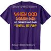 When God Made Me He Grinned and Said Tshirts Men Fashion Casual 100 Cotton Loose Oversized Crewneck Collar Hip Hop T Shirt