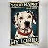 Vintage Dalmatian Dog Metal Tin Sign Teal Background 'YOUR NAPKT' 'MY LORID' Retro Distressed Aged Metal Plaque for Home Cafe Ba
