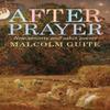 After Prayer by Malcolm Guite Paperback Book 9781786222107
