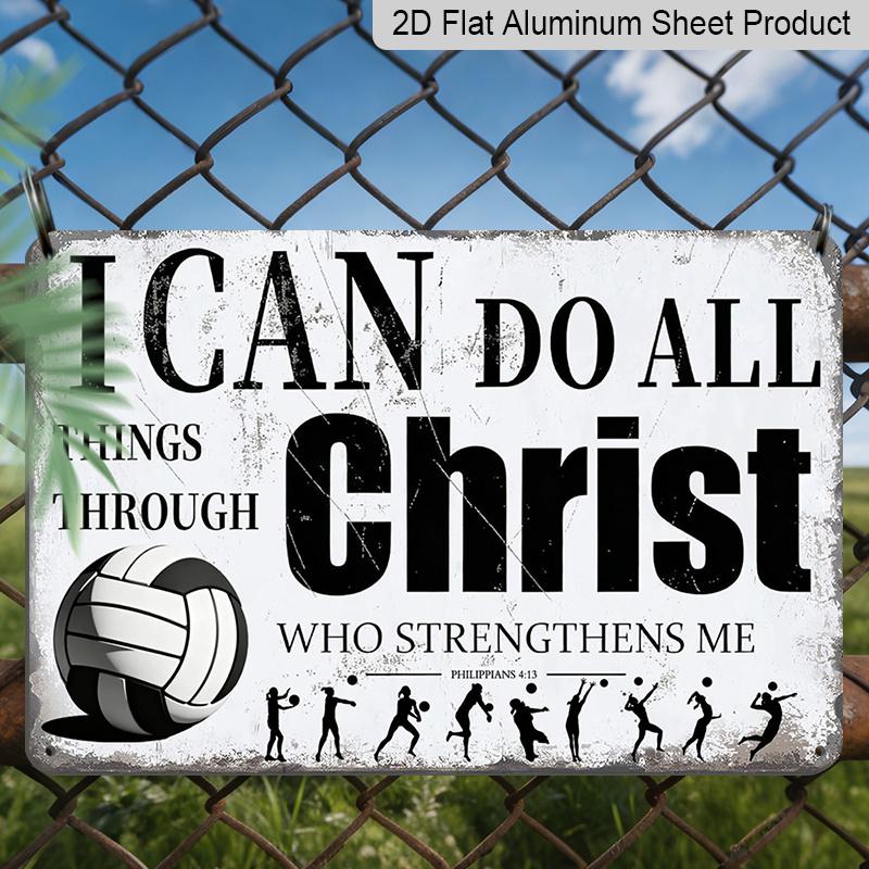 2D Flat, 1pc "I Can Do All Things Through Christ" Volleyball Aluminium Sign 8x12 Inch - Philippians 4:13 Bible Verse, Volleyball Player Silhouette