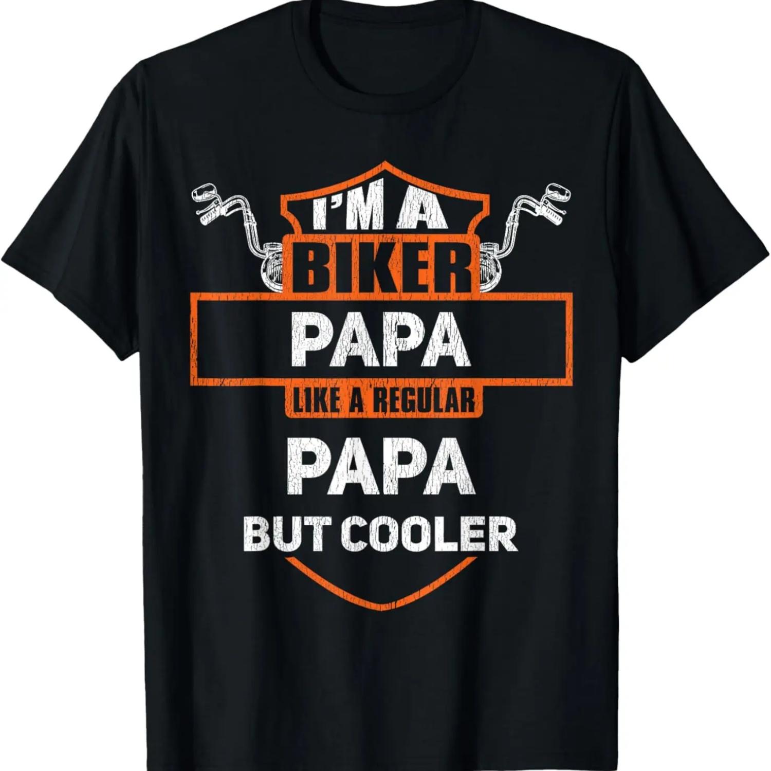 Biker Papa Funny Motorcycle Rider I m A Biker Papa T-Shirt S