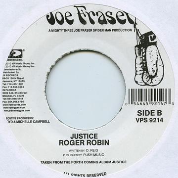 

7inch Record ROGER ROBIN - Justice VPS9214 Joe Frasier US 2010 US Reggae, Ska & Dub
