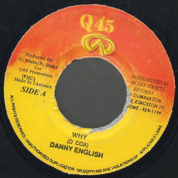 

7inch Record DANNY ENGLISH - Why NONE Q45 Jamaica Reggae, Ska & Dub Used
