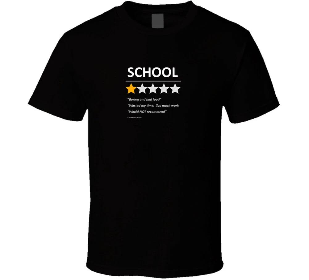 School One Star Review Would Not Recommend Funny Gift T Shirt S