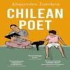 Chilean Poet by Alejandro Zambra Paperback Book 9781783782901