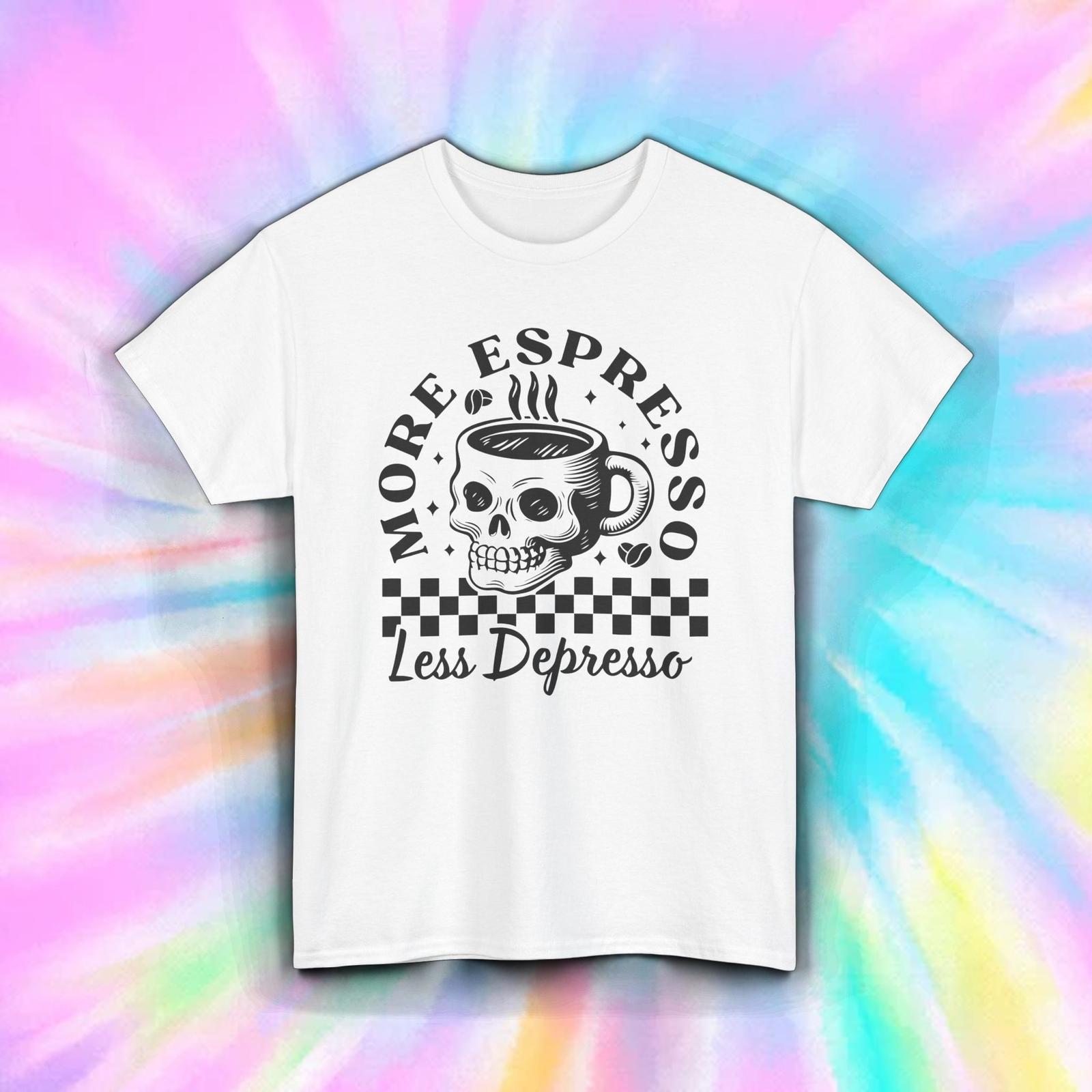 More Espresso Less Depresso Shirt Coffee Skull Caffeine Funny Quote Tee S-5XL 3XL