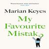 My Favourite Mistake by Marian Keyes Hardback Book 9780241441145