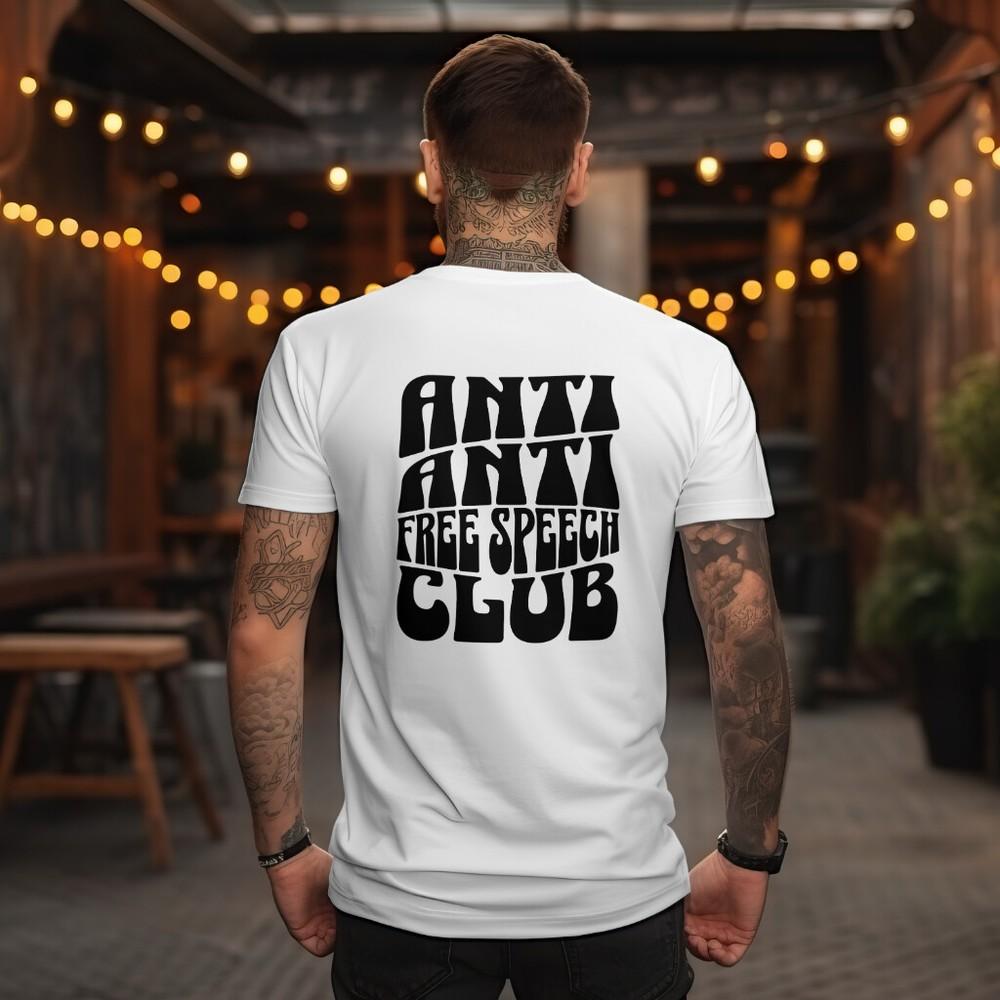 

Free Speech Anti Anti Free Speech Tshirt Groovy Social Club Britain 2024 4XL