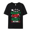 Im On The Naughty List And I Regret Nothing Funny Christmas TShirts Top TShirts Short Sleeve Leisure Plain