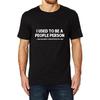 GZNIUL Men's T-Shirts Printed I Used To BE A People Person Casual Black T Shirt