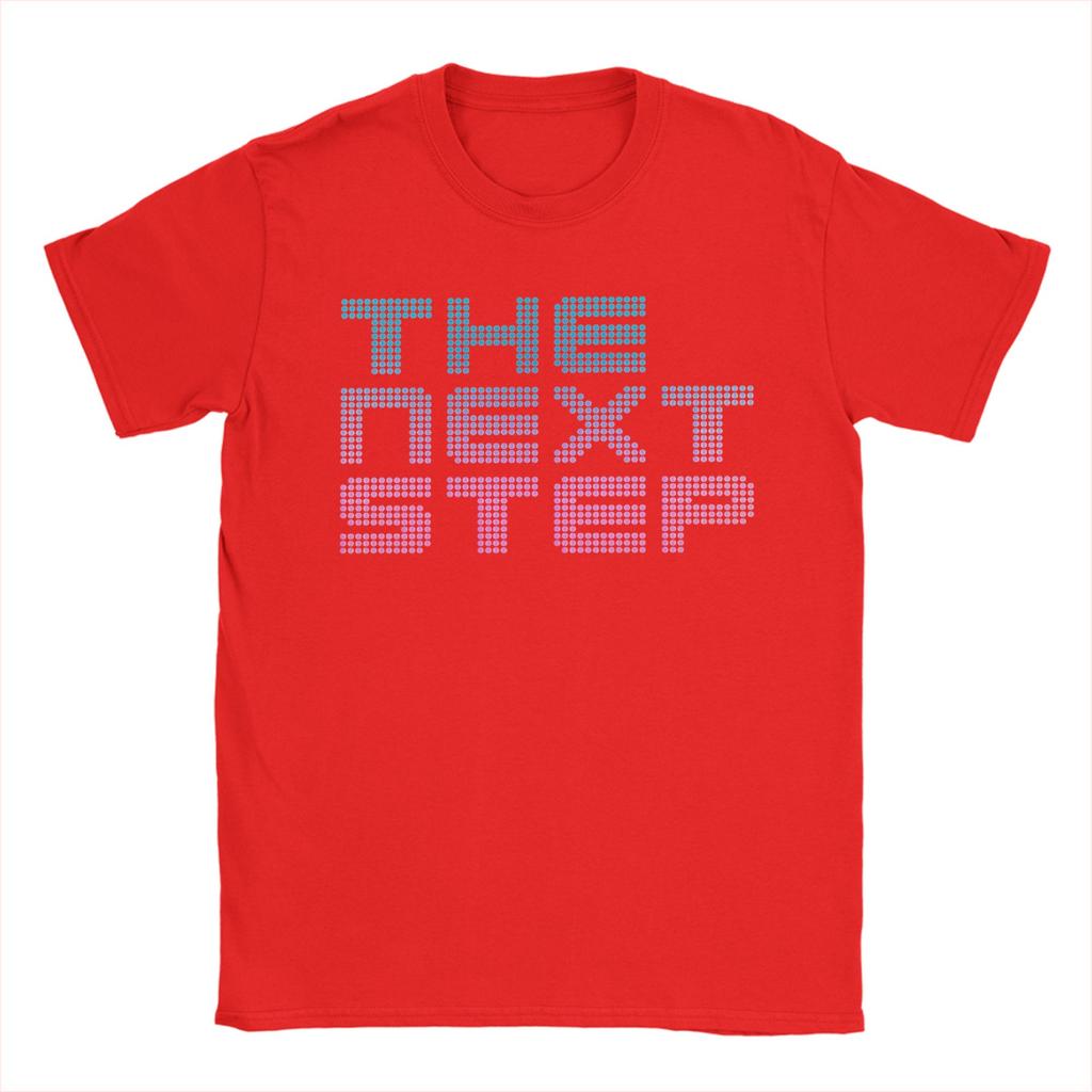 Fashion The Next Step T Shirt For Unisex  Cotton Tshirts Short Sleeve Tops