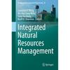 Integrated Natural Resources Management (Handbook of Environmental Engineering, )