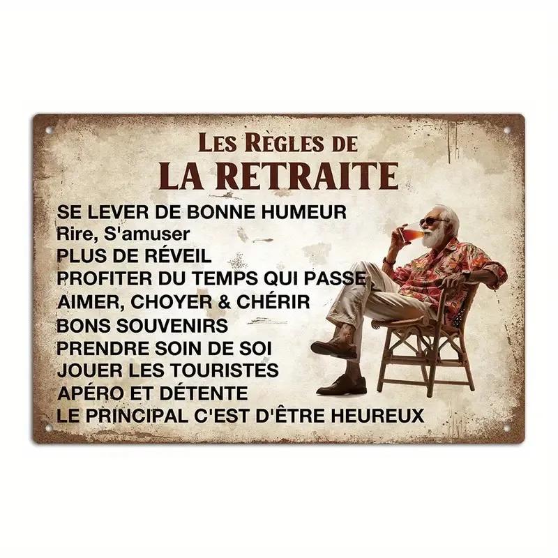 

Vintage Metal Sign Les Règles de la Retraite French Retirement Rules Wall Art Retro Tin for Home Lounge or Outdoor 20x30cm