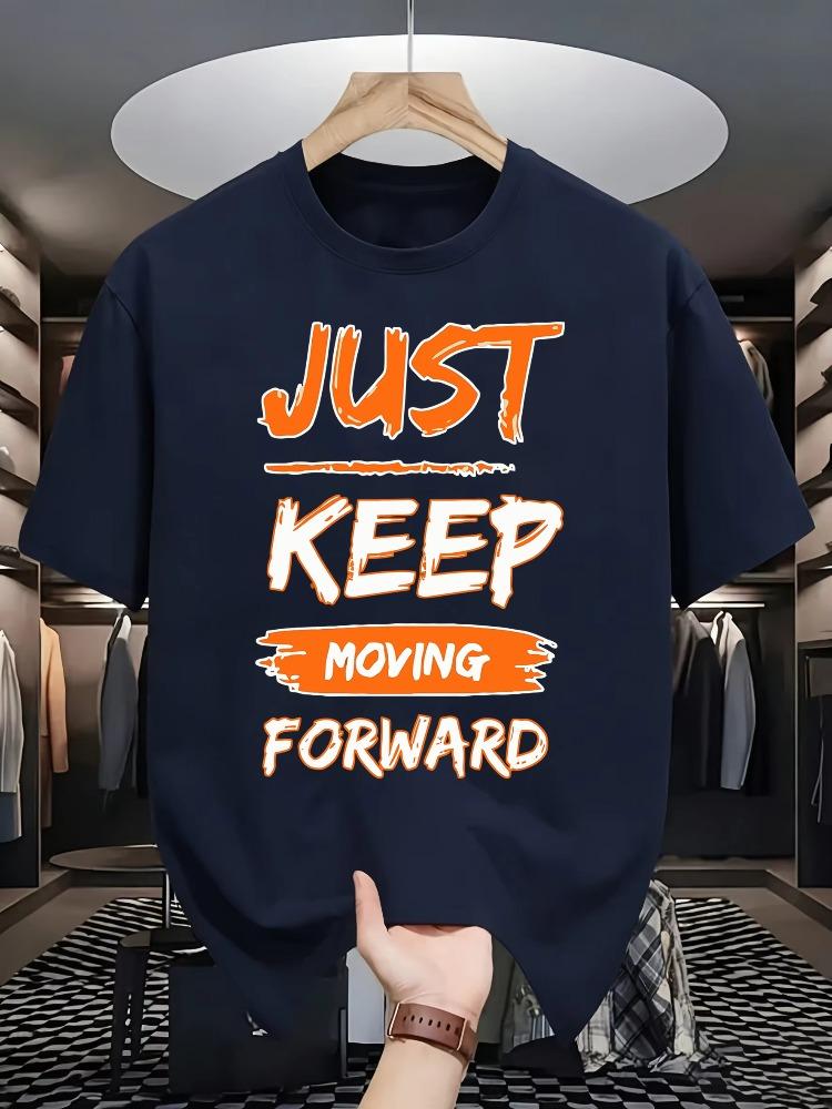 

Just Keep Moving Forward Design T-Shirts Men Summer Cotton O-Neck Tee All-Match Casual Top Loose Fashion Man Retro Clothing S разноцветный