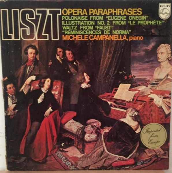 

LP Record MICHELLE CAMPANELLA Liszt Opera Paraphrases 6500310 PHILIPS 1973 Japan Classical Used
