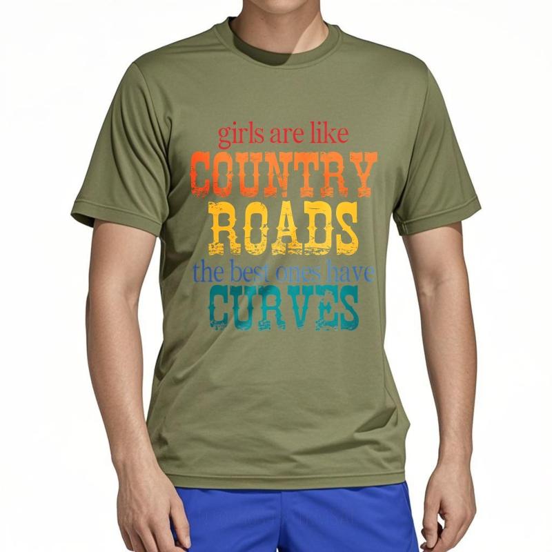 Streetwear Summer Teenagers tshirt Girls Are Like Country Roads The Best Ones Have Curves Short Sleeve Relaxed Fit Oneck Tops