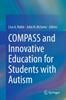 The COMPASS and Innovative Education for Students with Autism Book