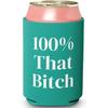 Sassy, Waterproof 100% That Turquoise Can Cooler. Durable Neoprene Beer, Soda, Water, or Other Beverage Sleeve. Novelty Drink Coolie is a Great Party