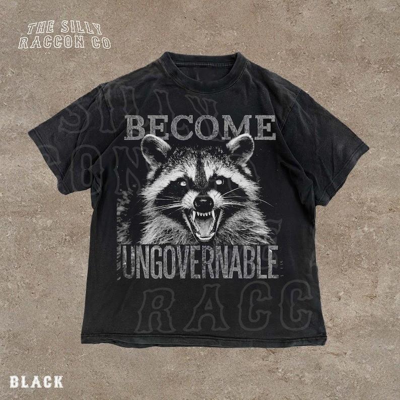 Vintage Angry Raccoon Become Ungovernable Grunge Graphic TShirt Size S3XL Unisex T-Shirt S