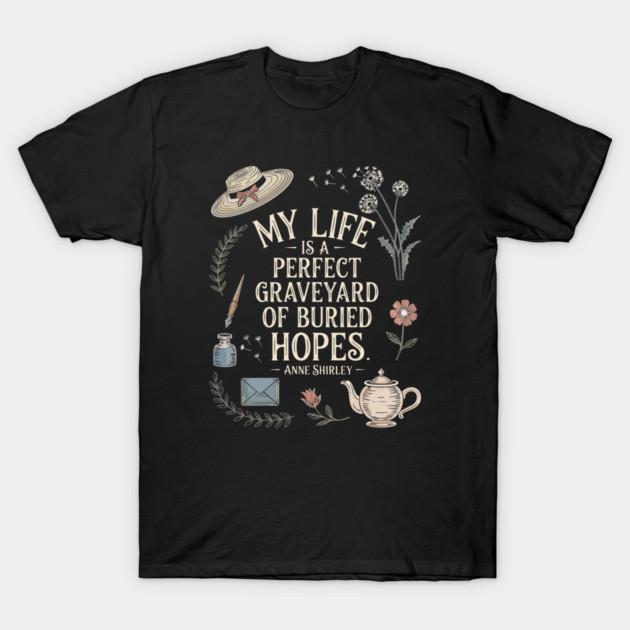 Asian Size Men Black Print T-shirt Dramatic Book Lover Quote: Anne Of Green Gables Buried Hopes No-Cut Print Cotton Tshirt