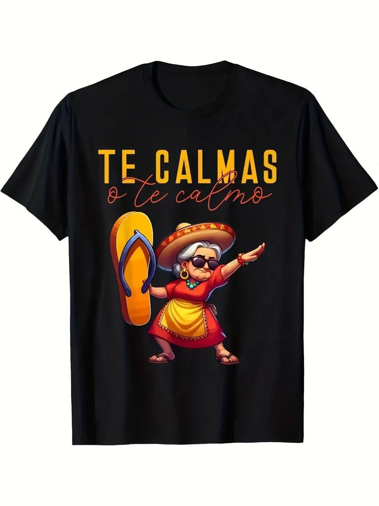 Vibrant Mexican Heritage T-Shirt Relaxed Fit Fun Graphic Tee for Moms Spanish Expression Te Calmas O Te Calmo