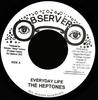 7inch Record HEPTONES  Everyday Life NONE Observer 2000 Jamaica Reggae Ska  Dub Used