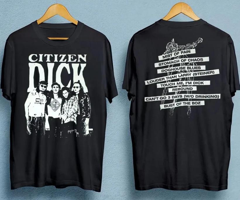 Citizen Dick band Concert Tour Doublesided Tshirt Unisex T-Shirt M