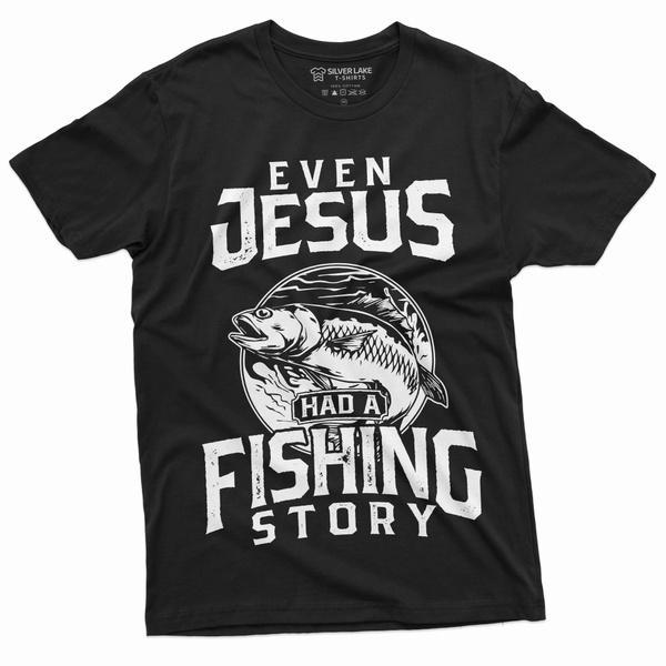 Men s Fishing Story T-shirt Jesus Fishing Funny Shirt Fisherman Gifts Man s Dad Father Grandpa Husband Humor Hobby Shirt L