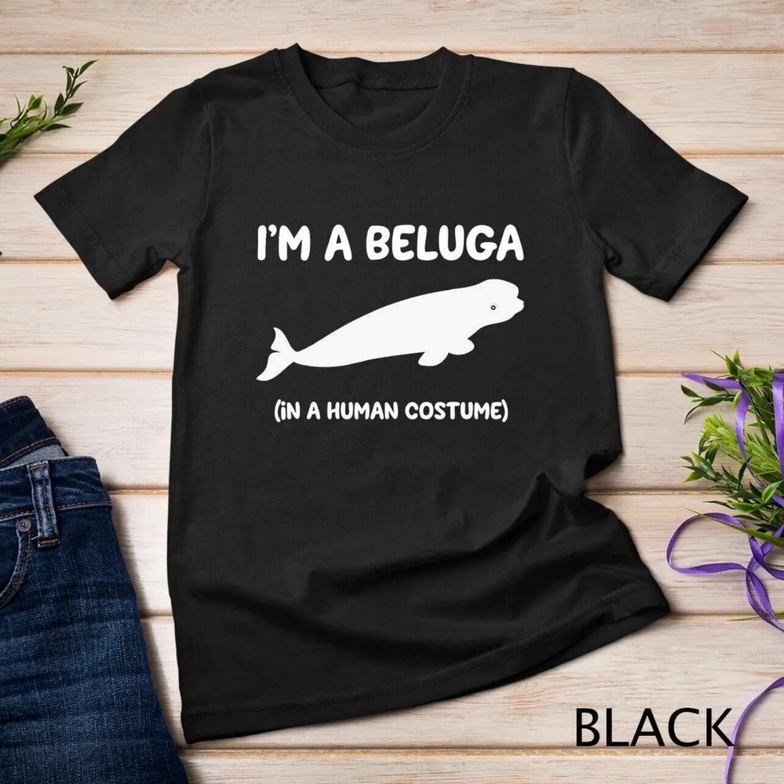 

Beluga Whale Costume 1 I m a in Human Funny T shirt XXXXXL чорний