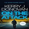 On the Attack by Kerry J. Donovan Paperback Book 9781036701666