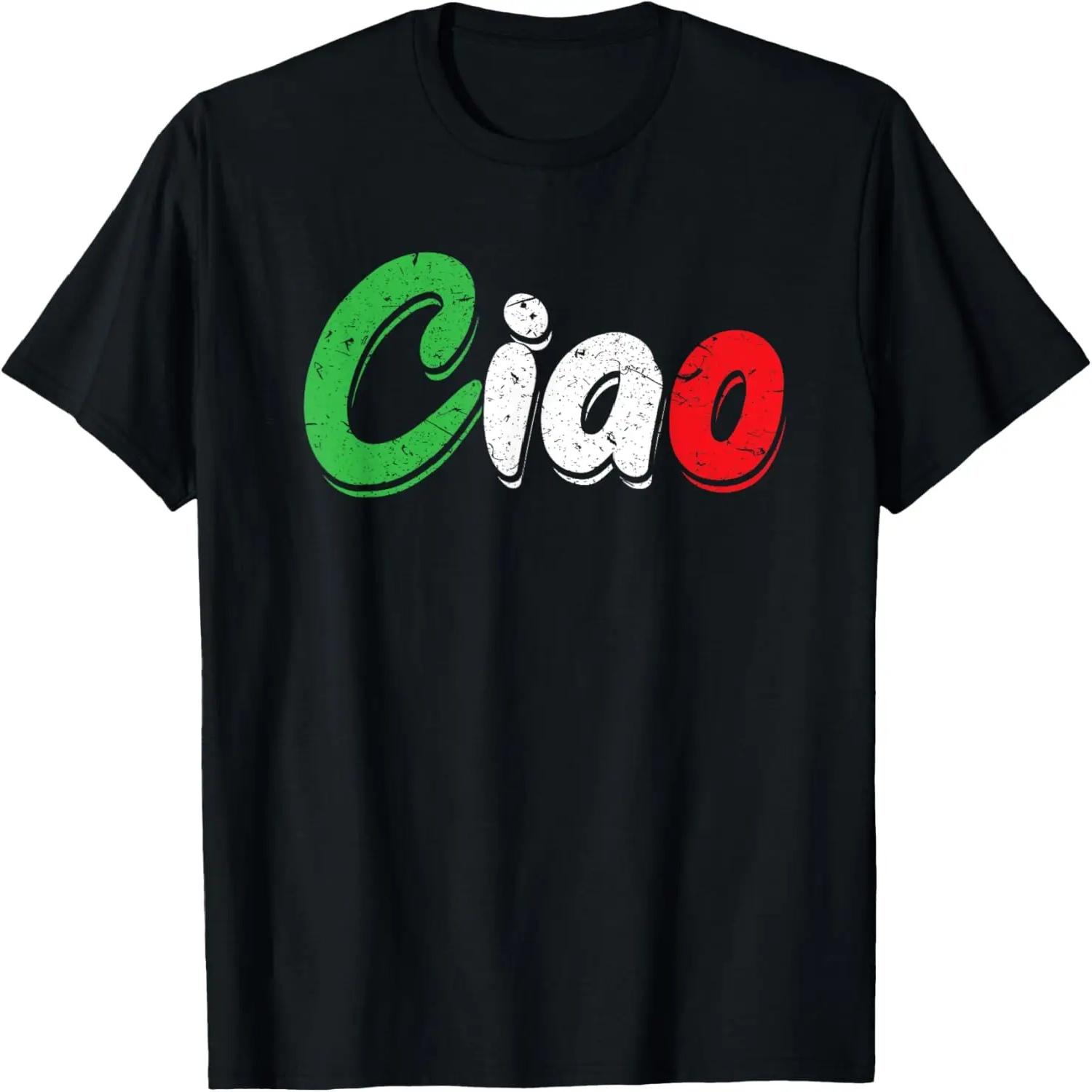 

Ciao Italian Greeting Shirt _ Italy Lover Language Gift Tee T-Shirt S чорний