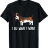 Funny Basset Hound Lover I Do What Want T Shirt