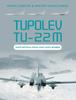 Knyga Tupolev Tu-22M : Soviet/Russian Swing-Wing Heavy Bomber