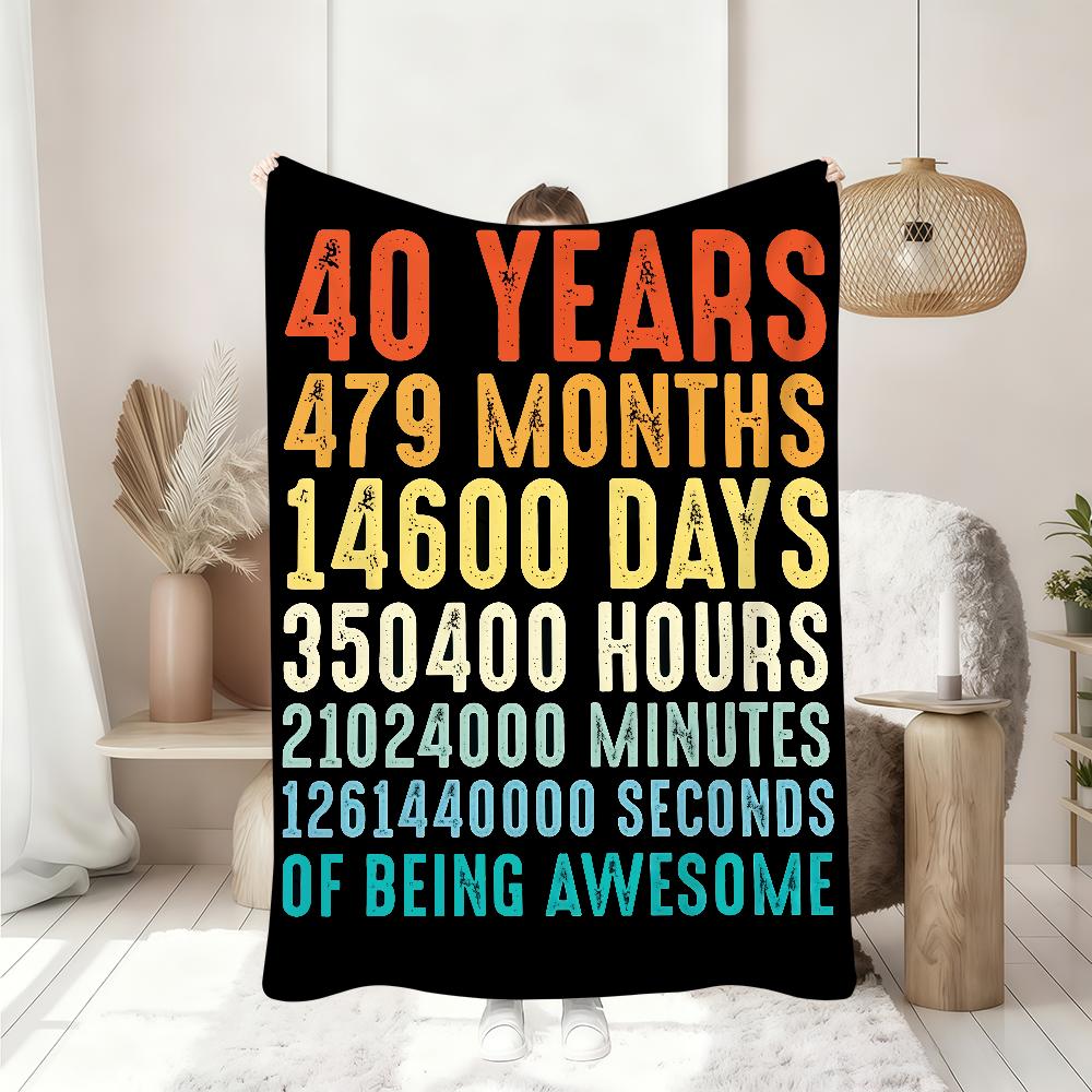 40Th Birthday So Happy I M 40 Today Blanket Soft Throw Blanket for Home Bedroom Bed Sofa Picnic Travel Office Cover Blanket Gift