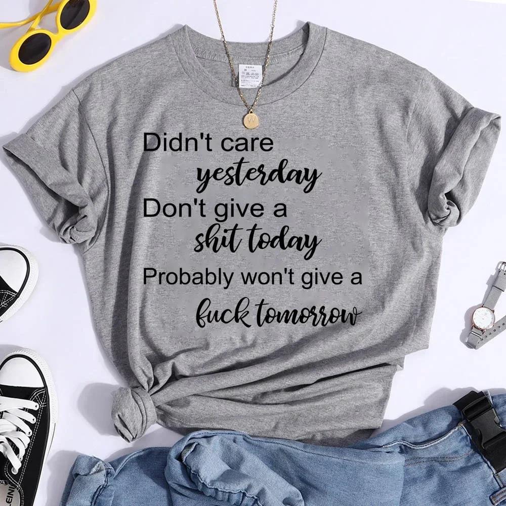 

Women Summer Short Sleeve Tee Shirts Round Neck Care Yesterday Dont Give A Shit Today Printed TShirts 4XL