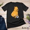 Capybara Soccer T-Shirt Mens Womens Tees Top Unisex T-Shirt Mens Womens Tees Top