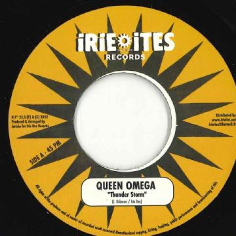

7-дюймовая пластинка QUEEN OMEGA / NUTTEA, KING KONG, BE - Thunder Storm / Dangerous Irie Ites EU 2022 Европа Регги, Ска и Даб