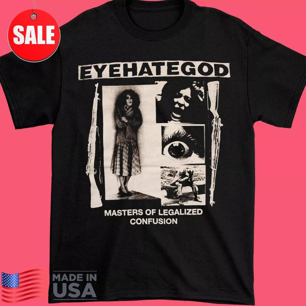 EYEHATEGOD Rock Band MASTER OF LEGALIZED CONFUSION T Shirt Full Size S5XL Unisex T-Shirt L