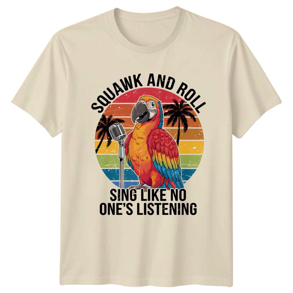 

Retro Squawk And Roll Parrot TShirt Sing Like No One#039;s Listening Unisex T-Shirt S