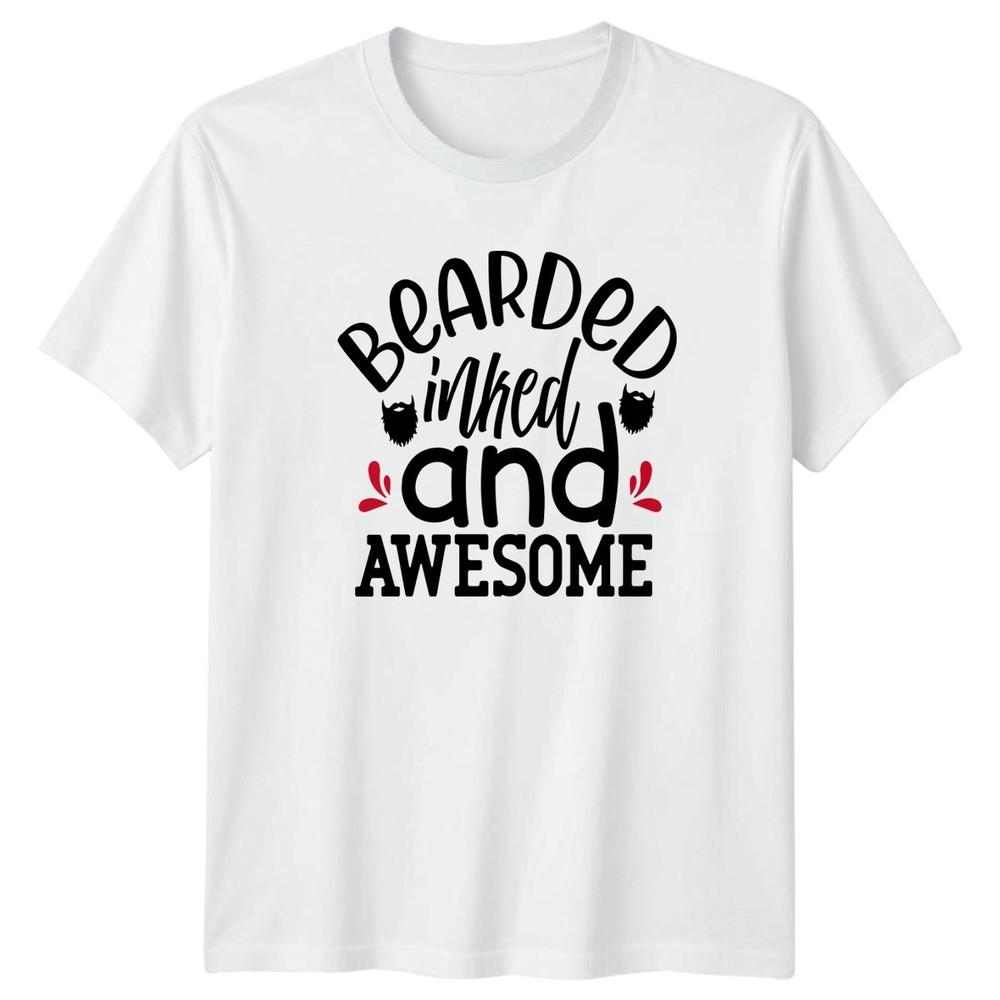 Bearded Inked And Awesome Unisexs TShirt Bearded Dad Fatherhood Gift For Him S