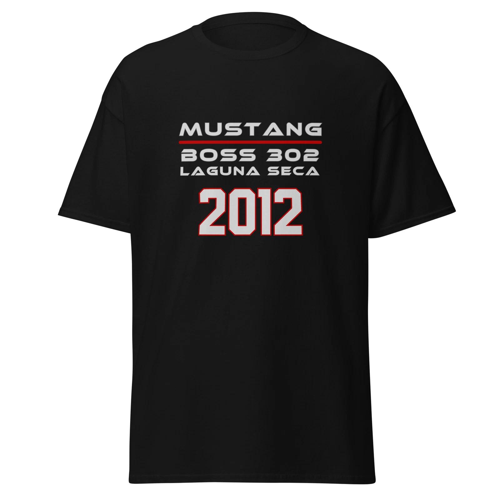 T-Shirtd Mustang Boss 33.952 Laguna Seca 2012 Car Birthday Gift XL