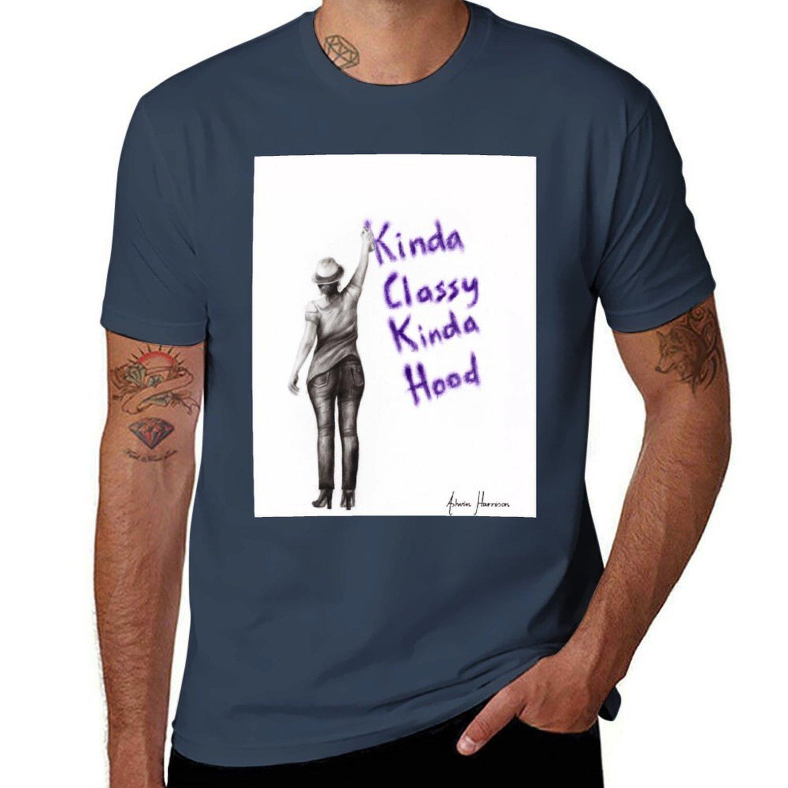 Kinda Classy Kinda Hood TShirt Street Style Casual Tee Shirt S