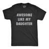 Awesome Like My Daughter Funny Vintage Fathers Day Black Unisex Dad Graphic Gift Tee