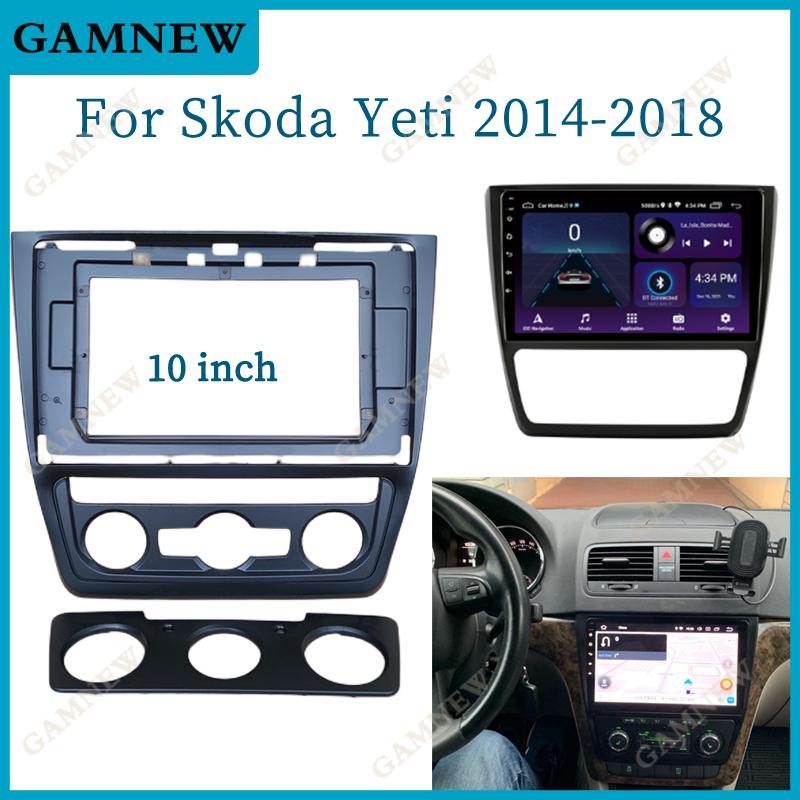 10 Inch Car Frame Fascia Adapter Android Radio Dash Fitting Panel Kit For Skoda Yeti 2014-2018