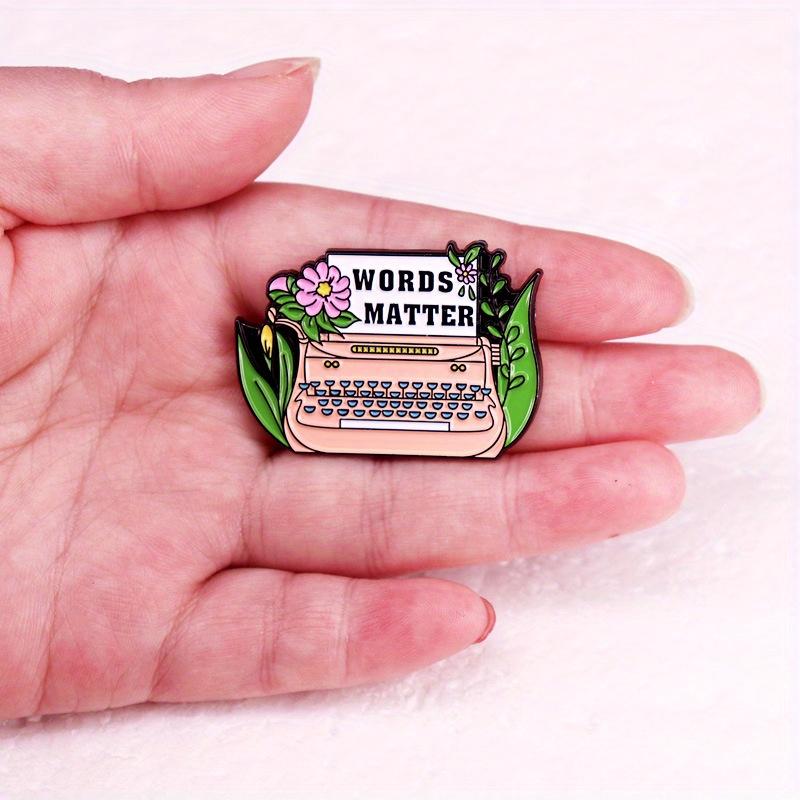 ”Words Matter“ Colorful Typewriter Brooch Bag Clothing Party Badges Accessories