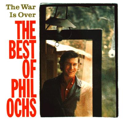 CD PHIL OCHS - Războiul s-a terminat: The Best Of Phil O CD5215DX003704 A&M Records 1988 US Rock Folosit