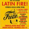 CD VARIOUS  Latin Fire Tropical Dance Music Fr SJRCD577 Soul Jazz Recor 2025 UK Latin