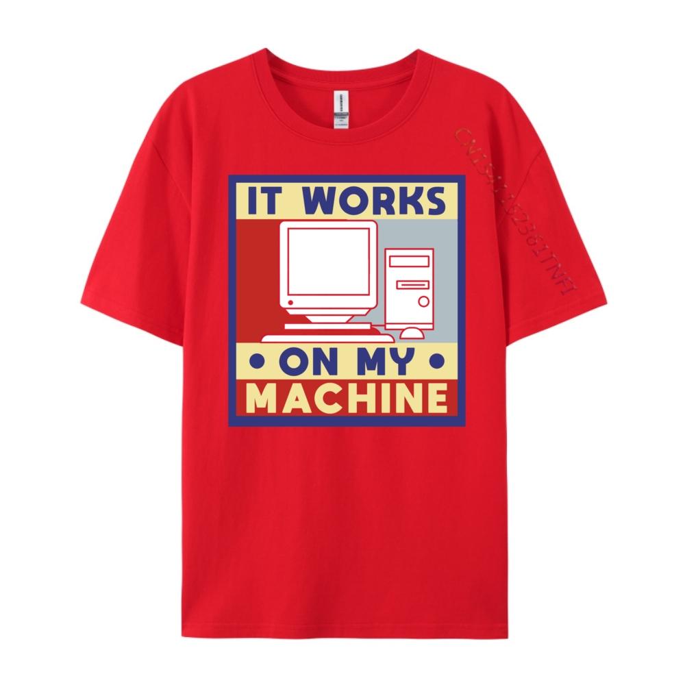 It Works On My Machine Computer Programming Christian Tshirt Unisex Unisex Unisex s Shirts Halloween Graphic Tshirts S