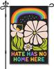 Hate Has No Home Here Garden Ag, Funny Retro Oral Yard Ags for Outside, Rainbow LGBTQ Support Pride Month Human Right  SSL