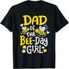 Unisex T-shirt Dad of the Bee-Day Girl Bee Birthday Party Matching Family T-Shirt